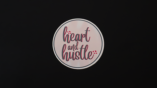 Heart and hustle Sticker